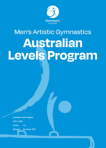 Men’s Artistic Gymnastics 2026-2029 AUSTRALIAN LEVELS PROGRAM (ALP) MANUAL
