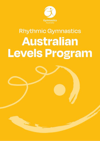 Rhythmic Gymnastics 2022 - 2024 Australian Levels Program (ALP) Manual V1.1